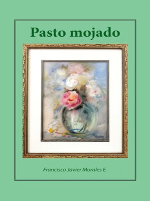 cover image of Pasto Mojado